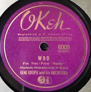 Gene Krupa And His Orchestra - Who / Full Dress Hop