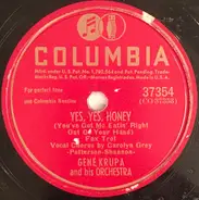 Gene Krupa And His Orchestra - Yes, Yes, Honey / Dreams Are A Dime A Dozen