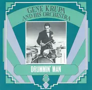 Gene Krupa And His Orchestra - Drummin' Man