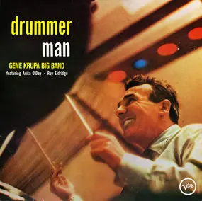Gene Krupa - Drummer Man