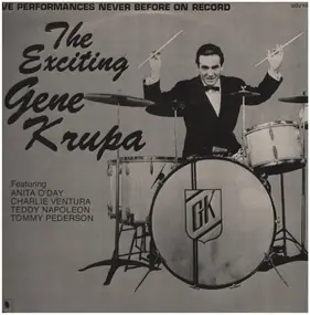 Gene Krupa - The Exciting Gene Krupa