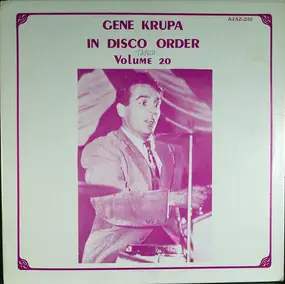 Gene Krupa - Gene Krupa In Disco Order Volume 20, February 5, 1947 - January 26, 1949