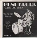 LP - Gene Krupa & His Orchestra - On The Air 1944-46