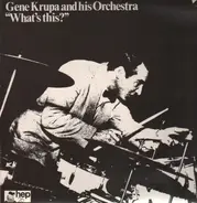 Gene Krupa & His Orchestra - What's This?