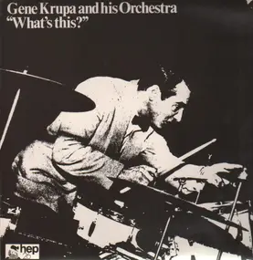 Gene Krupa - What's This?