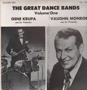 Gene Krupa & His Orchestra / Vaughn Monroe & His Orchestra - The Great Dance Bands Volume 1