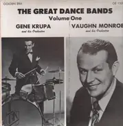 Gene Krupa & His Orchestra / Vaughn Monroe & His Orchestra - The Great Dance Bands Volume 1