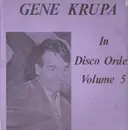 LP - Gene Krupa - In Disco Order Volume 5