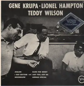 Gene Krupa - Gene Krupa - Lionel Hampton - Teddy Wilson