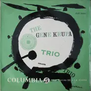 Gene Krupa Trio - The Gene Krupa Trio Collates