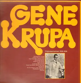 Gene Krupa - Originalaufnahmen 1938-1939