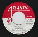 7inch Vinyl Single - Gene Page - Into My Thing