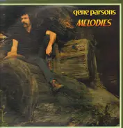 Gene Parsons - Melodies