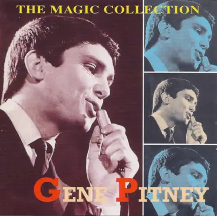 Gene Pitney - The Magic Collection