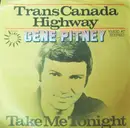 7inch Vinyl Single - Gene Pitney - Trans Canada Highway