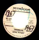 7inch Vinyl Single - Gene Pitney - Tremblin' / Where Did The Magic Go - Promo copy