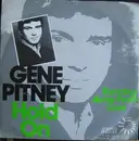 7inch Vinyl Single - Gene Pitney - Hold On / Running Away From Love