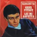 7inch Vinyl Single - Gene Pitney - Lei Mi Aspetta