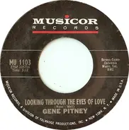 Gene Pitney - Looking Through the Eyes of Love