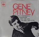 7inch Vinyl Single - Gene Pitney - She's A Heartbreaker / Conquistador / Won't Take Long / The More I Saw Of Her