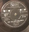 7inch Vinyl Single - Gene Pitney - True Love Never Runs Smooth