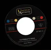 7inch Vinyl Single - Gene Pitney - Yesterday`s Hero
