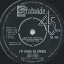 7inch Vinyl Single - Gene Pitney - I'm Gonna Be Strong