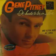 LP - Gene Pitney - It Hurts To Be In Love And Eleven More Hit Songs
