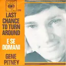 7inch Vinyl Single - Gene Pitney - Last Chance To Turn Around - Orange sleeve