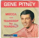 7inch Vinyl Single - Gene Pitney - Mecca / Teardrop By Teardrop