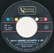 7inch Vinyl Single - Gene Pitney - Resta Sempre Accanto A Me