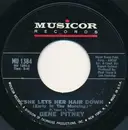 7inch Vinyl Single - Gene Pitney - She Lets Her Hair Down (Early In The Morning)
