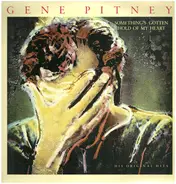 Gene Pitney - Something's Gotten Hold Of My Heart - His Original Hits