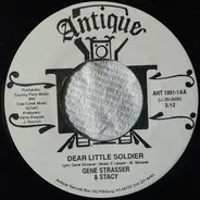 Gene Strasser And Tracy - Dear Little Soldier