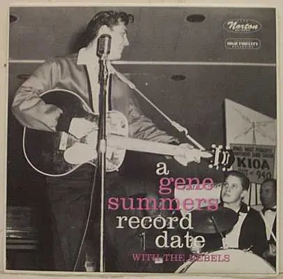 Gene Summers And His Rebels - A Gene Summers Record Date With The Rebels