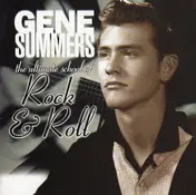 Gene Summers - The Ultimate School Of Rock & Roll
