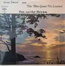 LP - Gene Sweet and The Blue Grass Un-Limited - Out On The Ocean