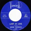 7inch Vinyl Single - Gene Thomas - Lamp Of Love / Two Lips