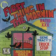 Gene Tracy - First Thing In The Mornin'