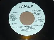 Gene Van Buren - You've Got Me Where I Want You