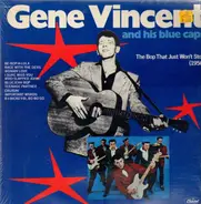 Gene Vincent & His Blue Caps - The Bop That Just Won't Stop (1956)