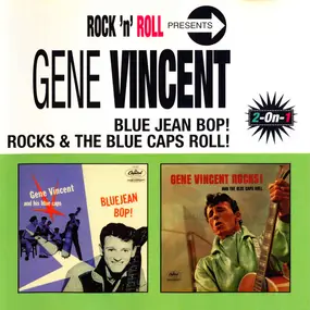 Gene Vincent - Blue Jean Bop! + Gene Vincent Rocks & The Blue Caps Roll!