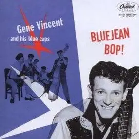 Gene Vincent - Bluejean Bop!