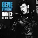 CD - Gene Vincent - Dance To The Bop - Mono