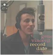 LP - Gene Vincent & His Blue Caps - A Gene Vincent Record Date