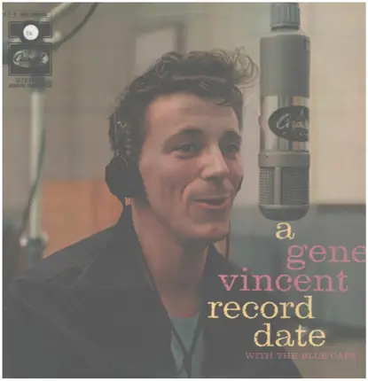 Gene Vincent & His Blue Caps - A Gene Vincent Record Date