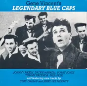 Gene Vincent & His Blue Caps - Legendary Blue Caps