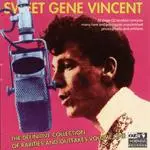 Gene Vincent - SWEET GENE VINCENT