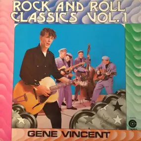 Gene Vincent - Rock And Roll Classics Vol.1