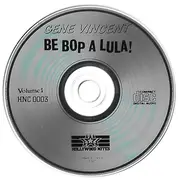 CD - Gene Vincent - Be Bop A Lula! Volume 1